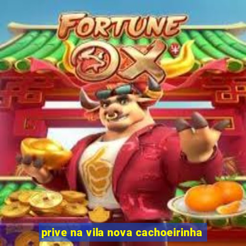 prive na vila nova cachoeirinha